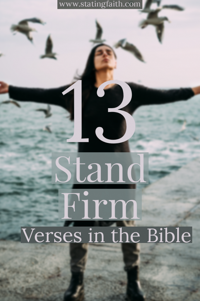 13 stand firm verses