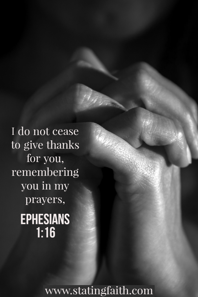 prayed up - Ephesians 1:16